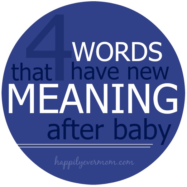 words-that-change-when-bringing-home-baby
