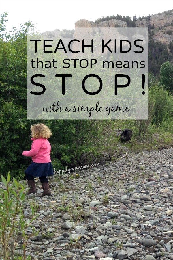 Teach even toddlers to stop when you say stop. Such an important parenting tip. Plus, it's super easy to do - MUST PIN!